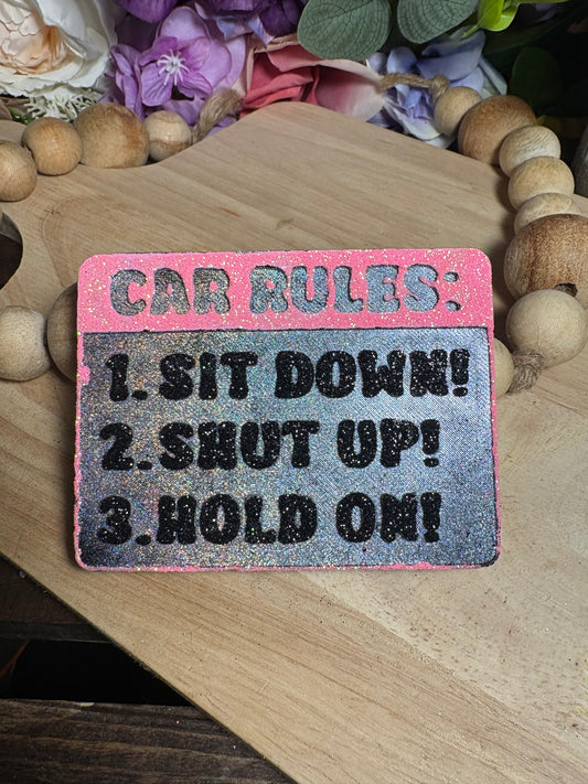 Car Rules Freshie